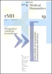 Rivista per le medical humanities (2011): Estetica E Medicina -Rmh 19-