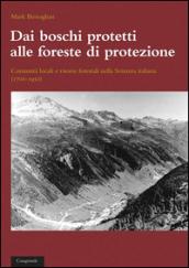 Dai boschi protetti alle foreste di protezione