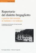 Repertorio del dialetto brebagliotto a partire dai termini in italiano e in tedesco