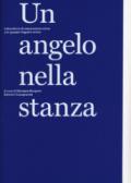 Un angelo nella stanza. Laboratorio di espressione visiva con giovani migranti eritrei. Ediz. a colori