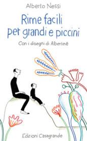 Rime facili per grandi e piccini. Ediz. illustrata