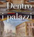 Dentro i palazzi. Uno sguardo sul collezionismo privato nella Lugano del Sette e Ottocento: le quadrerie Riva. Ediz. illustrata