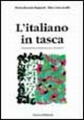L'italiano in tasca. Grammatica italiana per stranieri