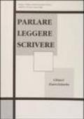 Parlare leggere scrivere. Chiavi degli esercizi