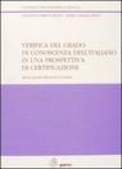 Verifica del grado di conoscenza dell'italiano in una prospettiva di certificazione. Breve guida alle prove d'esame