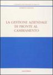 La gestione aziendale di fronte al cambiamento