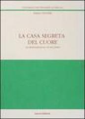 La casa segreta del cuore. La dissimulazione e le sue forme