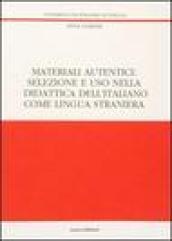 Materiali autentici: selezione e uso nella didattica dell'italiano come lingua straniera