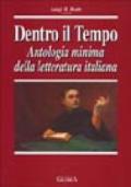 Dentro il tempo. Antologia minima della letteratura italiana