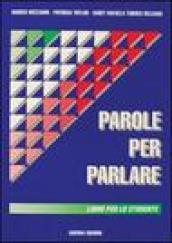 Parole per parlare