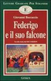 Federigo e il suo falcone. Novella tratta dal Decameron. Livello elementare