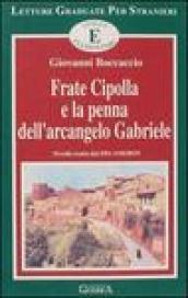 Frate Cipolla e la penna dell'arcangelo Gabriele. Novella tratta dal Decameron. Livello elementare