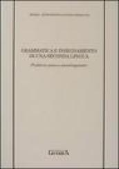 Grammatica e insegnamento di una seconda lingua. Problemi psico e sociolinguistici