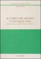 Il corpo del mondo è ovunque vivo. Armonia cosmica e regimen sanitatis (XII-XVI secolo)