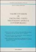 Valori e funzioni di faccia, viso, volto nell'italiano antico e contemporaneo