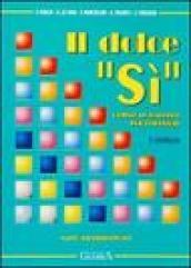 Il dolce «Sì». Corso di italiano per stranieri. Note grammaticali. 1º livello