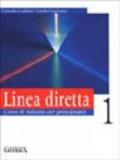 Linea diretta 1. Corso di italiano per principianti. Libro dello studente