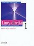 Linea diretta 1. Corso di italiano per principianti. Libro degli esercizi