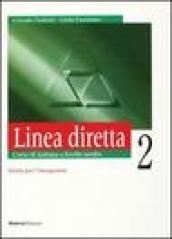 Linea diretta 2. Corso di italiano a livello medio. Guida per l'insegnante