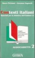 Contesti italiani. Viaggio nell'italiano contemporaneo attraverso i testi. 2 Audiocassette