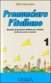 Pronunciare l'italiano. 4 Audiocassette