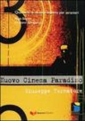 Nuovo cinema Paradiso. Giuseppe Tornatore