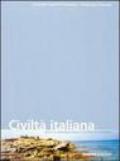 Civiltà italiana. Testo di conversazione e cultura per stranieri