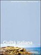 Civiltà italiana. Testo di conversazione e cultura per stranieri