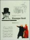 Giuseppe Verdi. Ediz. illustrata