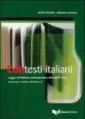 Contesti italiani. Viaggio nell'italiano contemporaneo attraverso i testi