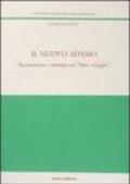 Il nuovo Adamo. Razionalismo e mitologia nel «buon selvaggio»