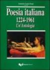 Poesia italiana 1224-1961. Un'antologia