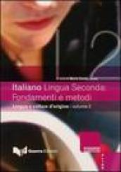 Italiano lingua seconda: fondamenti e metodi. 2.Lingue e culture d'origine