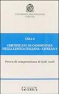 Celi 2. Certificato di conoscenza della lingua italiana. Livello 2. Audiocassetta