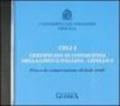 Celi 2. Certificato di conoscenza della lingua italiana. Livello 2. CD Audio