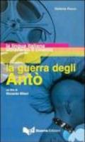 La guerra degli Antò. Un film di Riccardo Milani. La lingua italiana attraverso il cinema