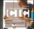 L'italiano al lavoro. CIC. Livello intermedio. CD Audio