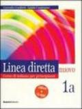 Linea diretta nuovo. Volume 1A. Corso di italiano per principianti. Libro per lo studente. Con CD Audio