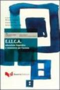 E.L.I.C.A. Educazione linguistica e conoscenze per l'accesso