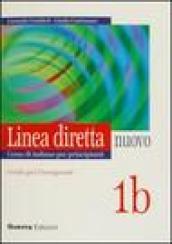 Linea diretta nuovo. Volume 1B. Guida per l'insegnante