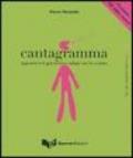Cantagramma. Apprendere la grammatica italiana con le canzoni. Livello elementare (A1-A2). Con CD Audio (2 vol.)