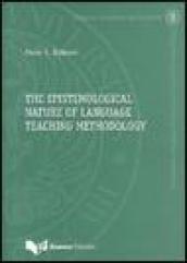 The epistemological nature of language teaching methodology