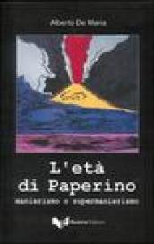 L'età di Paperino. Manierismo e supermanierismo