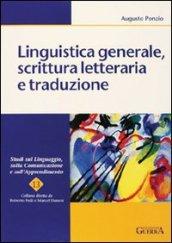 Linguistica generale, scrittura letteraria e traduzione