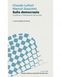 Sulla democrazia: il politico e l'istituzione