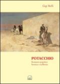 Potacchio. Romanzo popolare scellerato farsesco e scellerato