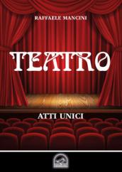 Teatro. Atti unici