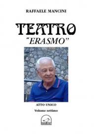 Teatro. Vol. 7: Erasmo.