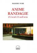 Anime randagie. Il Covid-19 nell'aria