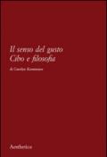 Il senso del gusto. Cibo e filosofia